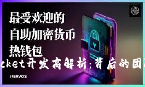 TokenPocket开发商解析：背后的团队与生态