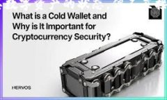 观察钱包（TP观察钱包）通常是指一种数字货币钱